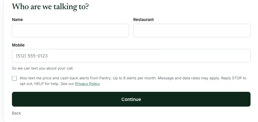 Pantry setup-call form: a Mobile field with the note So we can text you about your call, and an unchecked box reading: Also text me price and cash back alerts from Pantry. Up to 8 alerts per month. Message and data rates may apply. Reply STOP to opt out, HELP for help. See our Privacy Policy.